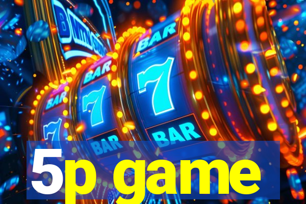 5p game